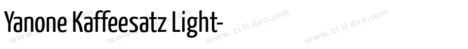 Yanone Kaffeesatz Light字体转换